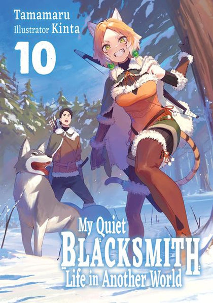 MY QUIET BLACKSMITH LIFE IN ANOTHER WORLD LIGHT NOVEL VOL 10 (PRE-ORDER: 09/09/2026)