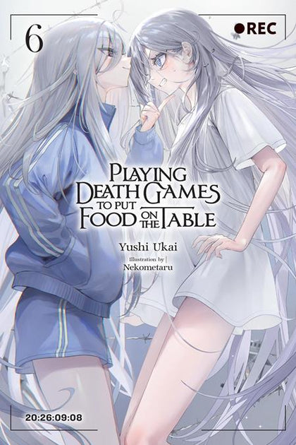 PLAYING DEATH GAMES TO PUT FOOD ON THE TABLE LIGHT NOVEL VOL 06 (PRE-ORDER: 09/09/2026)