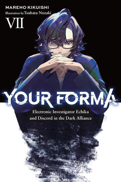 YOUR FORMA LIGHT NOVEL VOL 07 (PRE-ORDER: 09/09/2026)