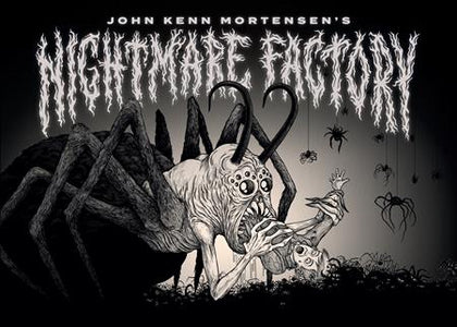 John Kenn Mortensens Nightmare Factory HC (PRE-ORDER: 10/02/2024)