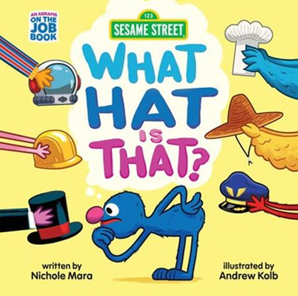 SESAME STREET HC WHAT HAT IS THAT (PRE-ORDER: 10/22/2025)