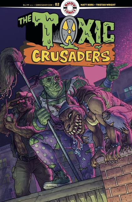 TOXIC CRUSADERS #2 (OF 5) CVR A TRISTAN WRIGHT (MR)