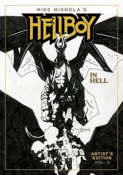 MIKE MIGNOLAS HELLBOY IN HELL ARTISTS EDITION HC BOOK 02 MIKE MIGNOLA CVR (PRE-ORDER: 03/25/2026)