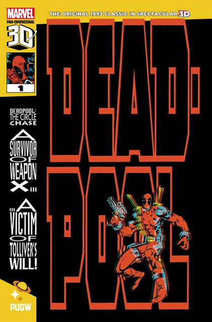 DEADPOOL CIRCLE CHASE (1993) #1 PAN-DIMENSIONAL 3D EDITION (PRE-ORDER: 10/08/2025)