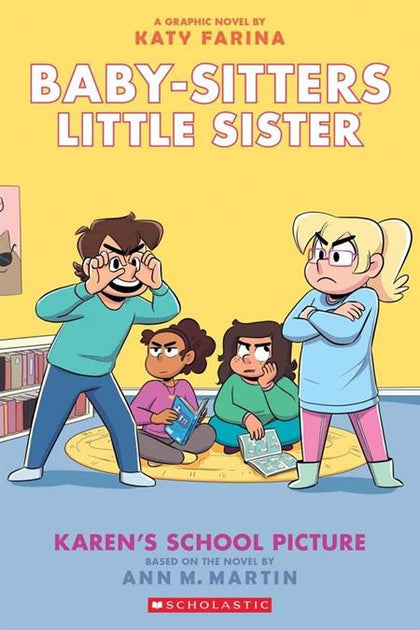 BABY SITTERS LITTLE SISTER TP VOL 05 KARENS SCHOOL PICTURE Previously Offered thru Other Distributors (PRE-ORDER: 10/15/2025)