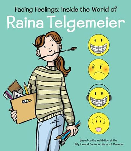 FACING FEELINGS HC INSIDE THE WORLD OF RAINA TELGEMEIER (PRE-ORDER: 10/22/2025)