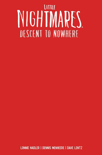 LITTLE NIGHTMARES DESCENT TO NOWHERE #1 (OF 4) CVR E BLANK SKETCH VAR (PRE-ORDER: 10/08/2025)