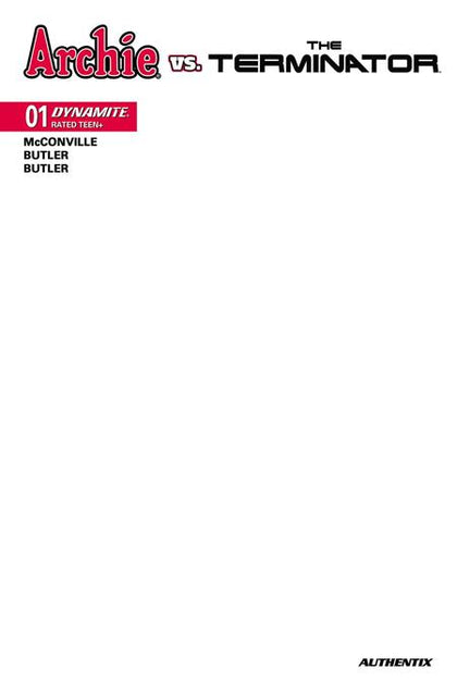 ARCHIE VS THE TERMINATOR #1 CVR G BLANK AUTHENTIX VAR (PRE-ORDER: 10/07/2026)