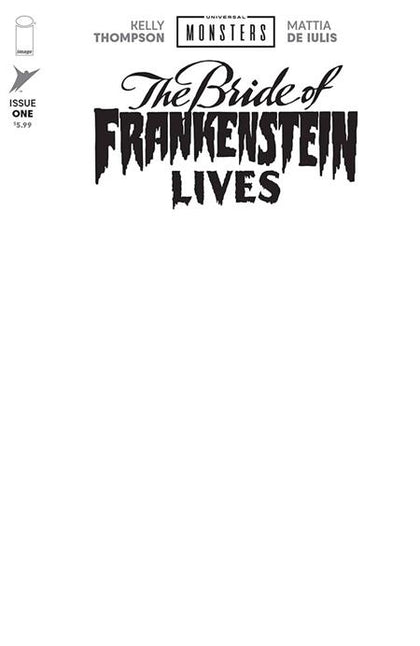 UNIVERSAL MONSTERS BRIDE OF FRANKENSTEIN LIVES #1 (OF 4) CVR I BLANK SKETCH VAR (PRE-ORDER: 10/28/2026)