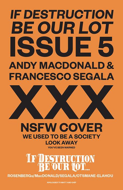 IF DESTRUCTION BE OUR LOT #5 CVR C ANDY MACDONALD & FRANCESCO SEGALA NSFW POLYBAGGED VAR (PRE-ORDER: 10/21/2026)