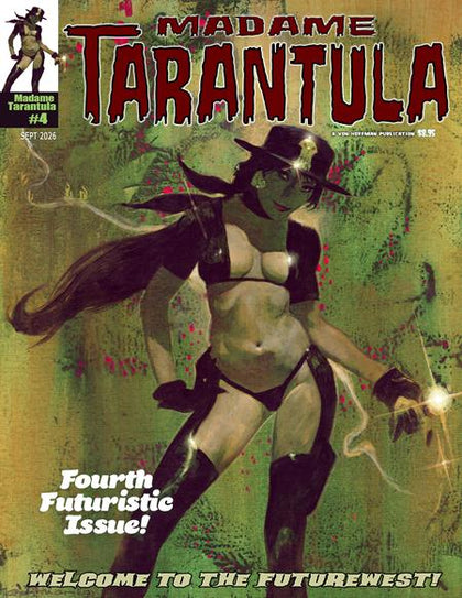 MADAME TARANTULA MAGAZINE #4 (PRE-ORDER: 10/07/2026)