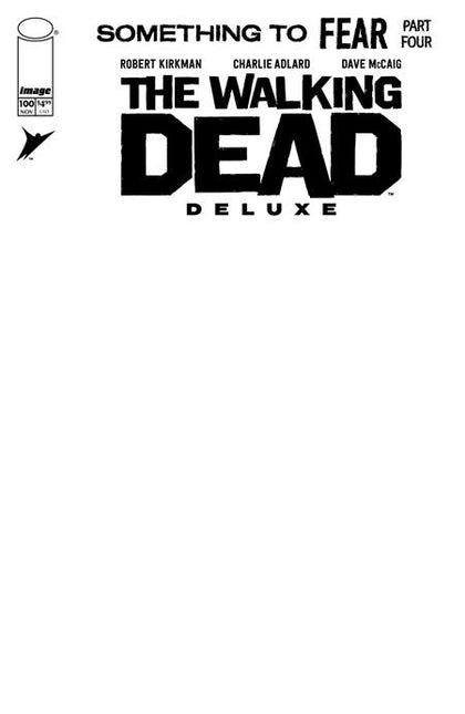 Walking Dead Deluxe #100 CVR J Blank Sketch VAR (PRE-ORDER: 11/06/2024)