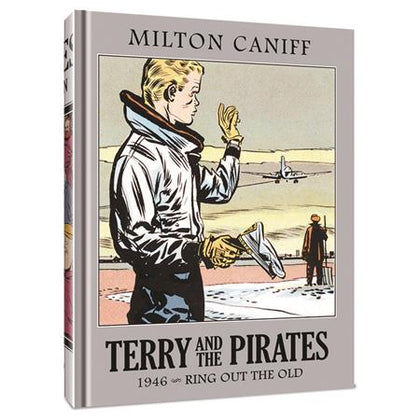 TERRY AND THE PIRATES THE MASTER COLLECTION HC VOL 12 1946 RING OUT THE OLD (PRE-ORDER: 11/05/2025)