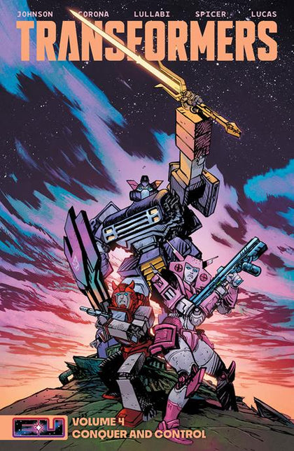 TRANSFORMERS TP VOL 04 CONQUER AND CONTROL DIRECT MARKET EXCLUSIVE DANIEL WARREN JOHNSON & MIKE SPICER SWORD CVR (PRE-ORDER: 11/12/2025)