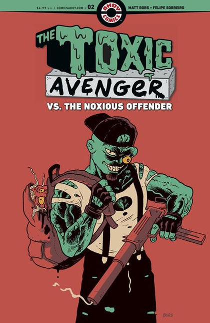 TOXIC AVENGER VS THE NOXIOUS OFFENDER #2 (OF 5) CVR A MATT BORS (PRE-ORDER: 11/11/2026)