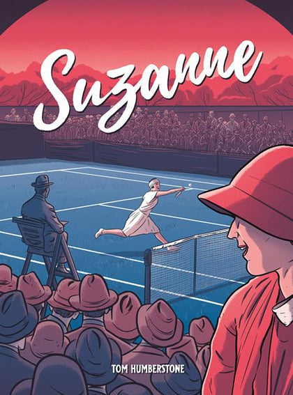 SUZANNE THE JAZZ AGE GODDESS OF TENNIS HC (PRE-ORDER: 11/11/2026)
