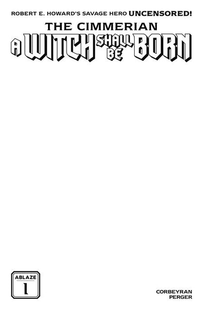 CIMMERIAN A WITCH SHALL BE BORN #1 (OF 3) CVR C BLANK SKETCH VAR (PRE-ORDER: 11/11/2026)