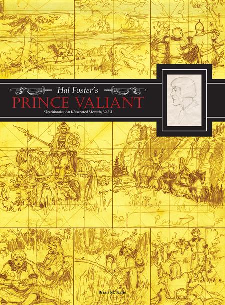 HAL FOSTERS PRINCE VALIANT SKETCHBOOKS HC VOL 03 AN ILLUSTRATED MEMOIR (PRE-ORDER: 12/23/2026)