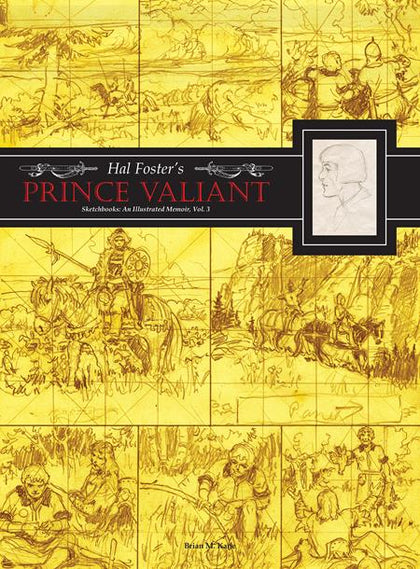 HAL FOSTERS PRINCE VALIANT SKETCHBOOKS HC VOL 03 AN ILLUSTRATED MEMOIR (PRE-ORDER: 12/23/2026)