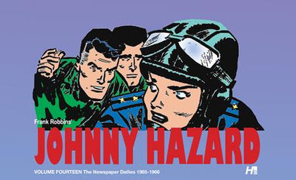 JOHNNY HAZARD HC VOL 14 THE NEWSPAPER DAILIES (1965-1966) (PRE-ORDER: 01/06/2027)