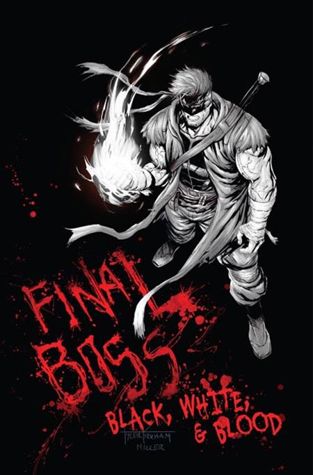 FINAL BOSS #1 BLACK WHITE AND BLOOD REPRINT CVR C TYLER KIRKHAM GRAFFITI VAR (PRE-ORDER: 11/25/2026)