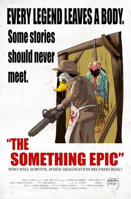 SOMETHING EPIC #17 CVR B SZYMON KUDRANSKI TEXAS CHAINSAW MASSACRE HOMAGE VAR (PRE-ORDER: 11/18/2026)