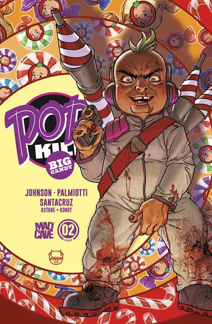 POP KILL BIG CANDY #2 (OF 4) CVR A DAVE JOHNSON CARDSTOCK (PRE-ORDER: 11/11/2026)