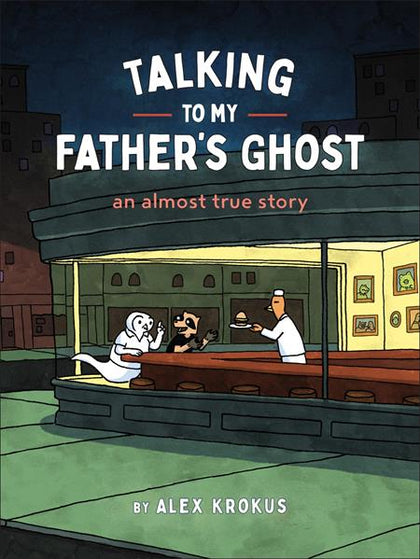 TALKING TO MY FATHERS GHOST TP Previously Offered thru Other Distributors (PRE-ORDER: 12/31/2025)