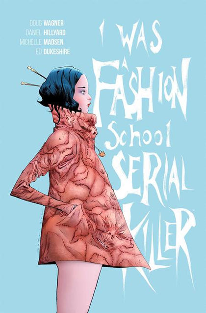 I WAS A FASHION SCHOOL SERIAL KILLER TP (PRE-ORDER: 12/03/2025)