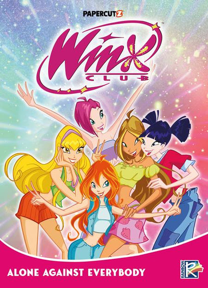 WINX CLUB TP VOL 05 ALONE AGAINST EVERYBODY (PRE-ORDER: 12/24/2025)