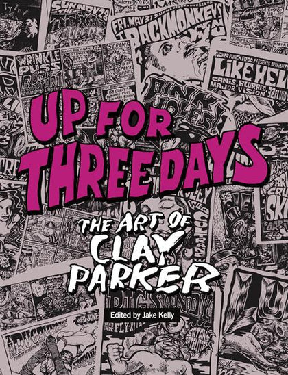 UP FOR THREE DAYS TP THE ART OF CLAY PARKER (PRE-ORDER: 12/17/2025)