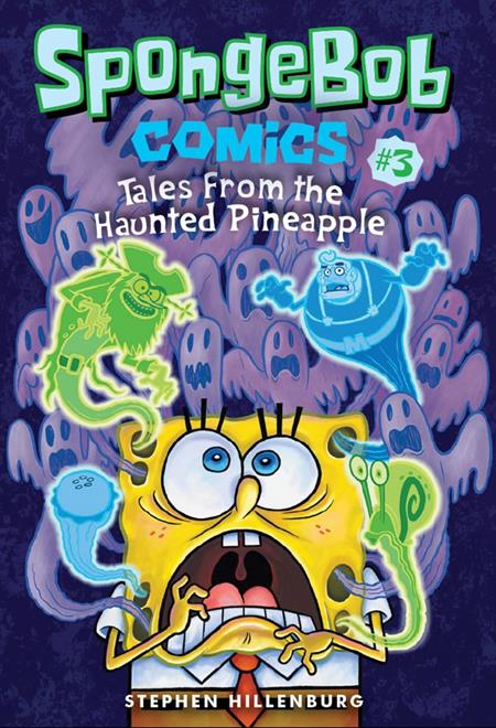 SPONGEBOB COMICS TP VOL 03 TALES FROM THE HAUNTED PINEAPPLE (PRE-ORDER: 12/02/2026)