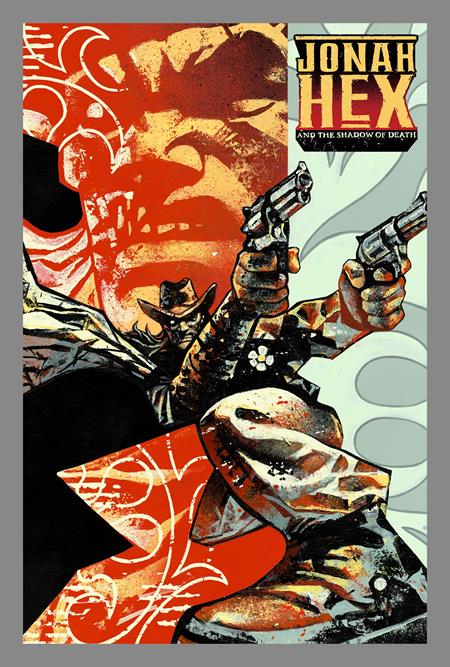 JONAH HEX AND THE SHADOW OF DEATH #3 (OF 6) CVR D GIAN GALANG CARD STOCK VAR (PRE-ORDER: 12/02/2026)