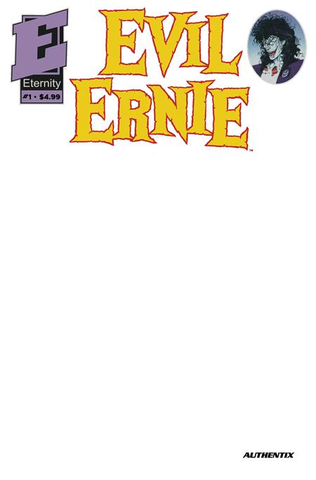 EVIL ERNIE #1 30TH ANNIVERSARY FACSIMILE EDITION CVR B BLANK AUTHENTIX VAR (PRE-ORDER: 12/02/2026)