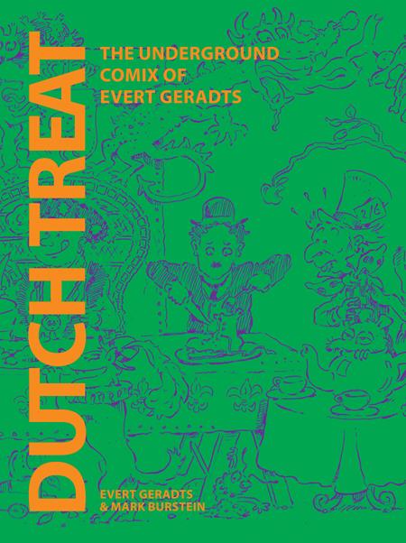 DUTCH TREAT HC THE UNDERGROUND COMIX OF EVERT GERADTS (PRE-ORDER: 12/16/2026)