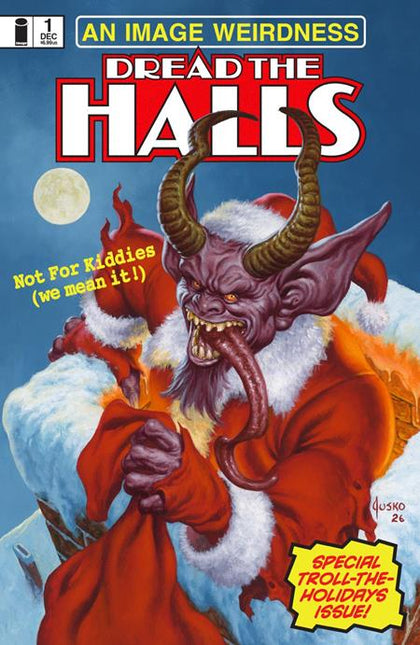 DREAD THE HALLS 2026 (ONE SHOT) CVR B JOE JUSKO BIZARRE VAR (PRE-ORDER: 12/02/2026)