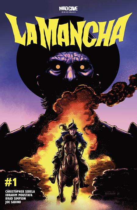 LA MANCHA #1 (OF 6) CVR A IBRAHIM MOUSTAFA (PRE-ORDER: 12/16/2026)