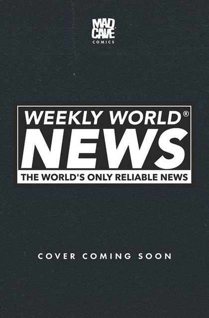 WEEKLY WORLD NEWS #1 (OF 6) CVR D MARIA WOLF VAR (PRE-ORDER: 12/02/2026)