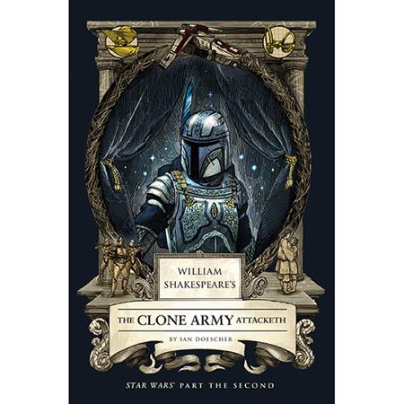 WILLIAM SHAKESPEARES STAR WARS HC THE CLONE ARMY ATTACKETH PART THE SECOND (PRE-ORDER: 12/02/2026)