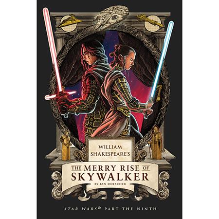 WILLIAM SHAKESPEARES STAR WARS HC THE MERRY RISE OF SKYWALKER PART THE NINTH (PRE-ORDER: 12/02/2026)