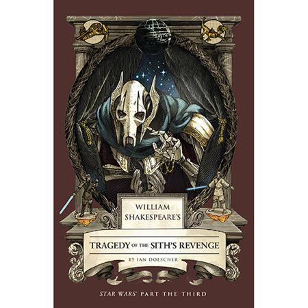WILLIAM SHAKESPEARES STAR WARS HC TRAGEDY OF THE SITHS REVENGE PART THE THIRD (PRE-ORDER: 12/02/2026)
