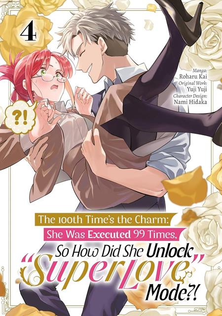100TH TIMES THE CHARM SHE WAS EXCECUTED 99 TIMES SO HOW DID SHE UNLOCK SUPER LOVE MODE TP VOL 04 (PRE-ORDER: 12/09/2026)