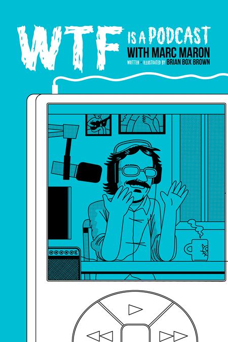 WTF IS A PODCAST WITH MARC MARON HC (PRE-ORDER: 12/16/2026)