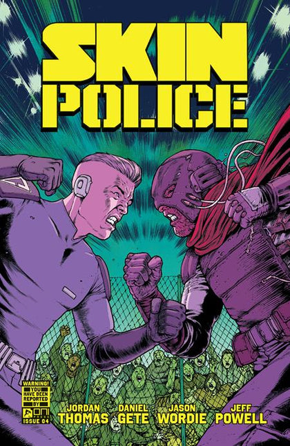 Skin Police #4 (of 4) CVR A Daniel Gete & Jason Wordie (PRE-ORDER: 01/22/2025)