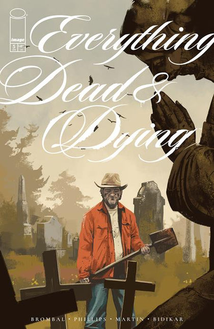 EVERYTHING DEAD & DYING #5 (OF 5) CVR A JACOB PHILLIPS (PRE-ORDER: 01/21/2026)
