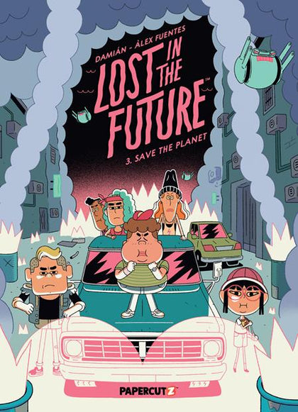 LOST IN THE FUTURE TP VOL 03 SAVE THE PLANET (PRE-ORDER: 01/21/2026)
