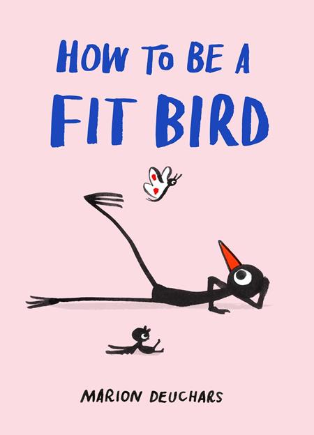 HOW TO BE A FIT BIRD HC