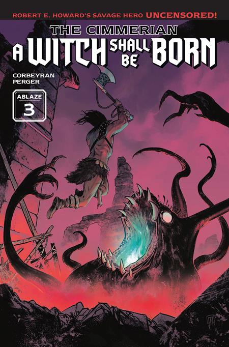 CIMMERIAN A WITCH SHALL BE BORN #3 (OF 3) CVR A AURELIEN MORINIERE