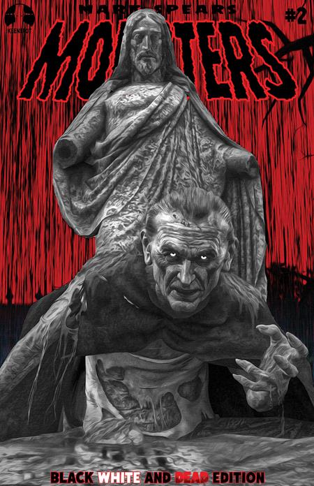 MARK SPEARS MONSTERS #2 4TH PTG BLACK WHITE & DEAD EDITION CVR B MARK SPEARS FROME THE GRAVE VAR