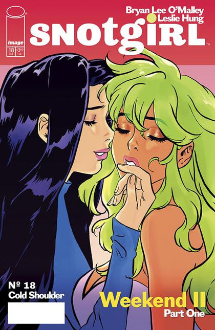 SNOTGIRL #18 CVR A LESLIE HUNG (PRE-ORDER: 02/05/2025)